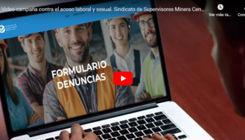 Comunicado: Campaña contra el acoso laboral y sexual en Minera Centinela